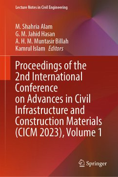 Proceedings of the 2nd International Conference on Advances in Civil Infrastructure and Construction Materials (CICM 2023), Volume 1 (eBook, PDF)