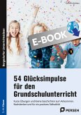 54 Glücksimpulse für den Grundschulunterricht (eBook, PDF)