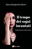 Il tempo dei sogni incantati (eBook, ePUB) Il tempo dei sogni incantati (eBook, ePUB)