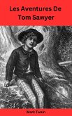 Les Aventures De Tom Sawyer (eBook, ePUB)