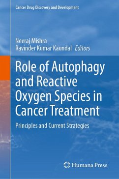 Role of Autophagy and Reactive Oxygen Species in Cancer Treatment (eBook, PDF)