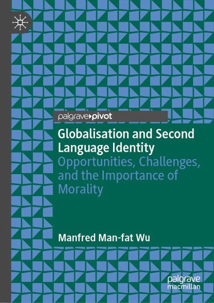 Globalisation and Second Language Identity (eBook, PDF) Globalisation and Second Language Identity (eBook, PDF)