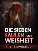 Die sieben Säulen der Weisheit (Übersetzt) (eBook, ePUB)