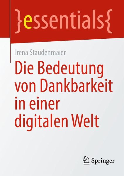 Die Bedeutung von Dankbarkeit in einer digitalen Welt (eBook, PDF) Die Bedeutung von Dankbarkeit in einer digitalen Welt (eBook, PDF)