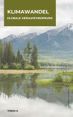 Klimawandel - globale Herausforderung (eBook, ePUB)