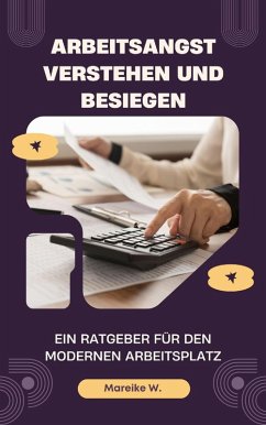 Cover Arbeitsangst verstehen und besiegen (eBook, ePUB)