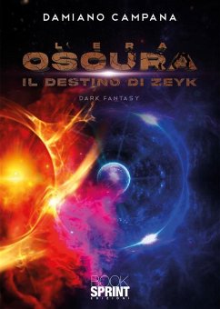 Cover L'era oscura - Il destino di Zeyk (eBook, ePUB)