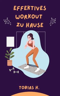 Cover Effektives Workout zu Hause (eBook, ePUB)