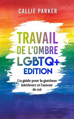 Cover Travail de l'ombre : LGBTQ+ Edition (eBook, ePUB)