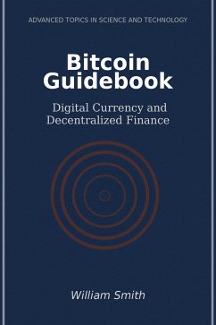 Bitcoin Guidebook (eBook, ePUB) - Smith, William