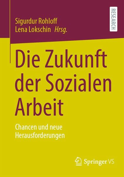 Die Zukunft der Sozialen Arbeit (eBook, PDF)
