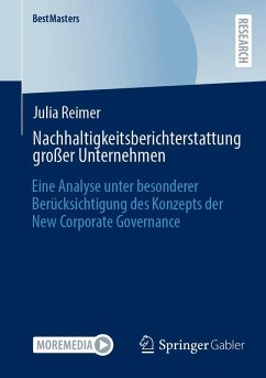 Nachhaltigkeitsberichterstattung großer Unternehmen (eBook, PDF) - Reimer, Julia