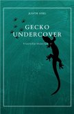 Gecko Undercover (eBook, ePUB)