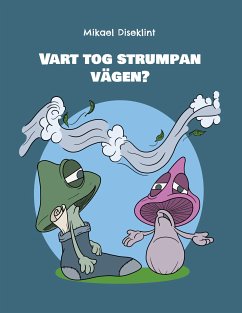 Vart tog strumpan vägen? (eBook, ePUB) - Diseklint, Mikael