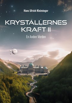 Krystallernes Kraft Bind 2 (eBook, ePUB) Krystallernes Kraft Bind 2 (eBook, ePUB)