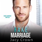 My Fake Marriage: Baby Surprise vom CEO (Unexpected Love Stories 8) (MP3-Download)