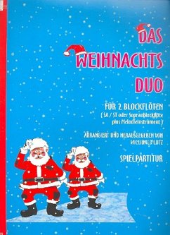 Das Weihnachtsduo für 2 Blockflöten (SA/ST) Spielpartitur