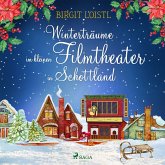 Winterträume im kleinen Filmtheater in Schottland (MP3-Download) Winterträume im kleinen Filmtheater in Schottland (MP3-Download)