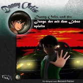 Danny Orlis und der Junge, der mit dem Leben spielte (MP3-Download)