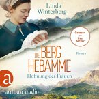 Die Berghebamme - Hoffnung der Frauen (MP3-Download)