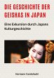 Die Geschichte der Geishas in Japan - Bild 1