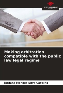 Cover Making arbitration compatible with the public law legal regime