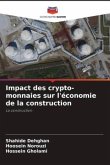 Impact des crypto-monnaies sur l'économie de la construction