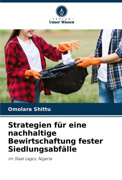 Strategien für eine nachhaltige Bewirtschaftung fester Siedlungsabfälle