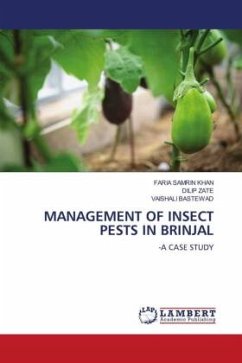 MANAGEMENT OF INSECT PESTS IN BRINJAL - KHAN, FARIA SAMRIN;Zate, Dilip;BASTEWAD, VAISHALI