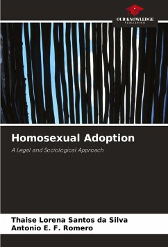 Homosexual Adoption - Santos da Silva, Thaise Lorena;F. Romero, Antonio E.