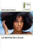 LE DESTIN DE L¿ELUE LE DESTIN DE L¿ELUE