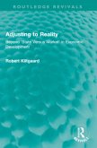 Adjusting to Reality Adjusting to Reality