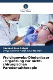 Weichgewebs-Diodenlaser - Ergänzung zur nicht-chirurgischen Parodontaltherapie