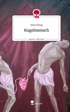 Cover Kugelmensch. Life is a Story - story.one