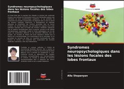 Syndromes neuropsychologiques dans les lésions focales des lobes frontaux - Stepanyan, Alla