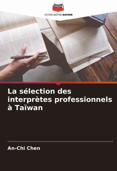 La sélection des interprètes professionnels à Taïwan