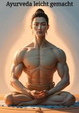 Ayurveda leicht gemacht Ayurveda leicht gemacht