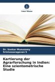 Kartierung der Agrarforschung in Indien: Eine szientometrische Studie