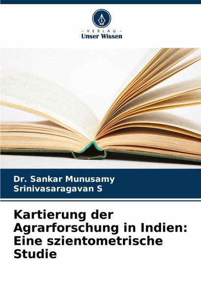 Kartierung der Agrarforschung in Indien: Eine szientometrische Studie