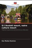 Si l'Axolotl meurt, notre culture meurt