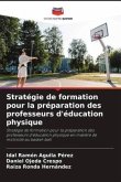 Stratégie de formation pour la préparation des professeurs d'éducation physique