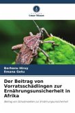 Der Beitrag von Vorratsschädlingen zur Ernährungsunsicherheit in Afrika