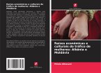 Raízes económicas e culturais do tráfico de mulheres: Albânia e Moldávia