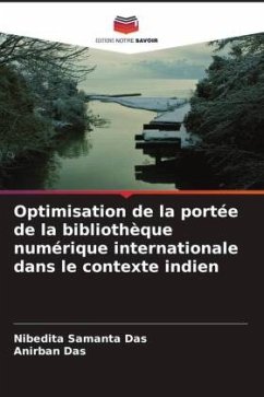 Optimisation de la portée de la bibliothèque numérique internationale dans le contexte indien - Samanta Das, Nibedita;Das, Anirban