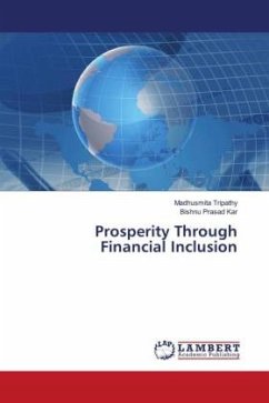 Prosperity Through Financial Inclusion - Tripathy, Madhusmita;Kar, Bishnu Prasad