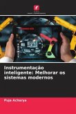 Instrumentação inteligente: Melhorar os sistemas modernos