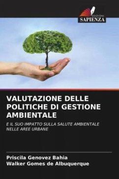 VALUTAZIONE DELLE POLITICHE DI GESTIONE AMBIENTALE - Genovez Bahia, Priscila;Gomes de Albuquerque, Walker