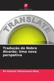 Tradução do Nobre Alcorão: Uma nova perspetiva