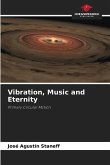 Vibration, Music and Eternity Vibration, Music and Eternity