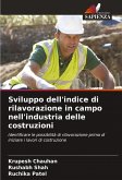 Sviluppo dell'indice di rilavorazione in campo nell'industria delle costruzioni Sviluppo dell'indice di rilavorazione in campo nell'industria delle costruzioni